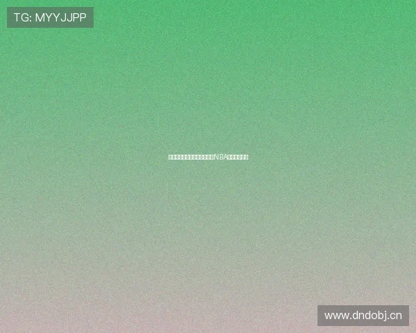 百事通直播体育带你全程解析NBA赛场精彩瞬间 百事通直播体育带你全程解析NBA赛场精彩瞬间